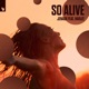 So Alive feat Harlee Single