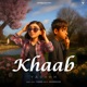 Khaab Single