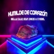 Humilde De Corazón feat Belly Tulio Dakos Cvssiel Single