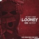 LOONEY feat Saddis Single