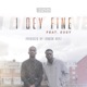 I Dey Fine feat Eugy Single