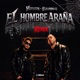 El Hombre Araña Remix Single