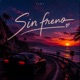 Sin Freno Single
