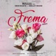 Frema Remix feat Deon boakye Neellzy music Single