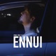 Ennui Single