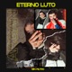 Eterno Luto Single
