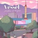Vessel feat Lil Dieghito Single