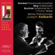 Schubert Berg Bruckner Orchestral Works Live