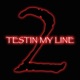 TESTIN MY LINE 2 Single