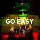 Go easy feat Koo Fyah Single