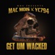 Get Um Wacked Single