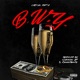 B W Y feat Fire Say Dru C D K Single