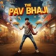 The Pav Bhaji Single