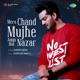 Mera Chand Mujhe Aaya Hai Nazar Single