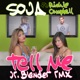 Tell Me Jr Blender RMX feat Richie Campbell Single