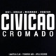 Civicão Cromado feat KAHLE Single