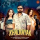 Khalnayak Single