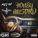 Honey Mustard feat Eazy Ave Single