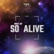 So Alive EP