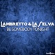 Be Somebody Tonight Remixes