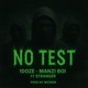 No Test feat Manzi boi Stranger Radio Edit Single