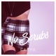 No Scrubs feat Jon Santana Single