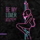 Be My Lover Single