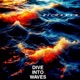 Dive into waves Single
