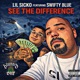 SEE THE DIFFERENCE feat SWIFTY BLUE Single