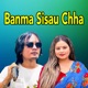 Banma Sisau Chha Live EP