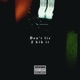 DON T LIE 2 KIK IT feat HINH WAVYYSOLO Single