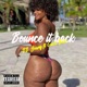 BOUNCE IT BACK feat Gucci Boss Single