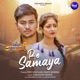 Re Samaya From Tate Sohalaku Mate Satara Single