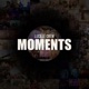 Moments Single