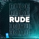Rude Single