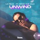 Unwind feat Wake the Wild Single