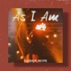 As I Am