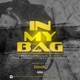 In My Bag feat Dela Preme Delly Everyday Single