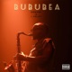 Bububea feat J Philips Single