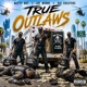 True Outlaws Single