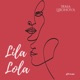 Lila Lola Single