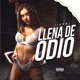 Llena de odio Single
