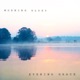Morning Glory Evening Grace EP