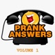 Prank Answers Vol 1