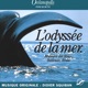 L odyssée de la mer Bande originale des films documentaires