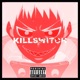 KILLSWITCH feat Xell Single