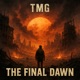 The Final Dawn Single
