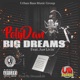 Big Dreams Single
