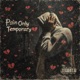 Pain only temporary Single