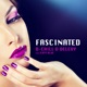 Fascinated feat Katy Blue Single